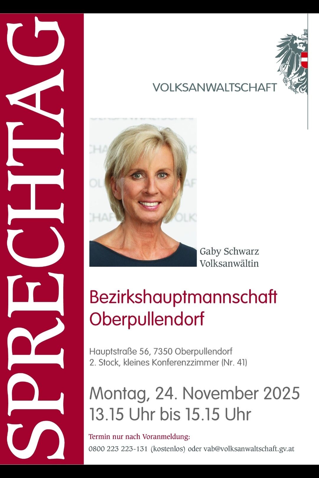 Plakat für eine Veranstaltung mit Gaby Schwarz, einer Bezirksrätin. Der Ort ist Hauptstraße 56, 7350 Oberpullendorf, im zweiten Stock, kleiner Konferenzraum (Nr. 41). Das Datum ist Montag, 24. November 2025.