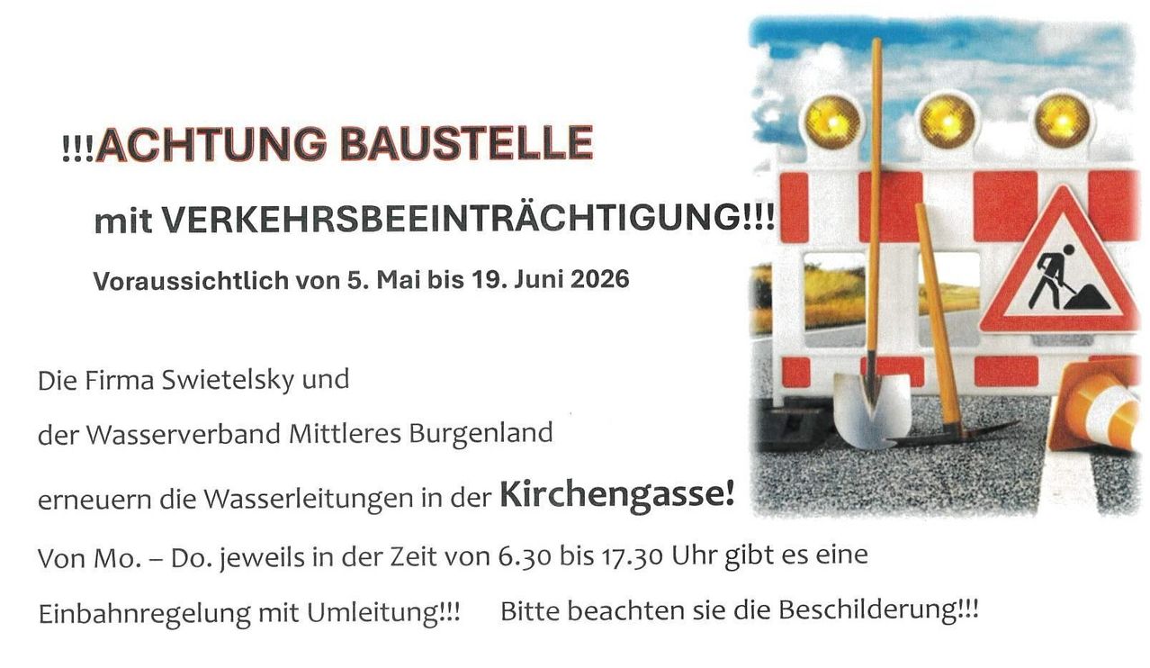 Announcement of a road construction site. The period from May 5th to June 19th, 2026, includes water supply interruptions in the Kirchengasse. Note the detours.