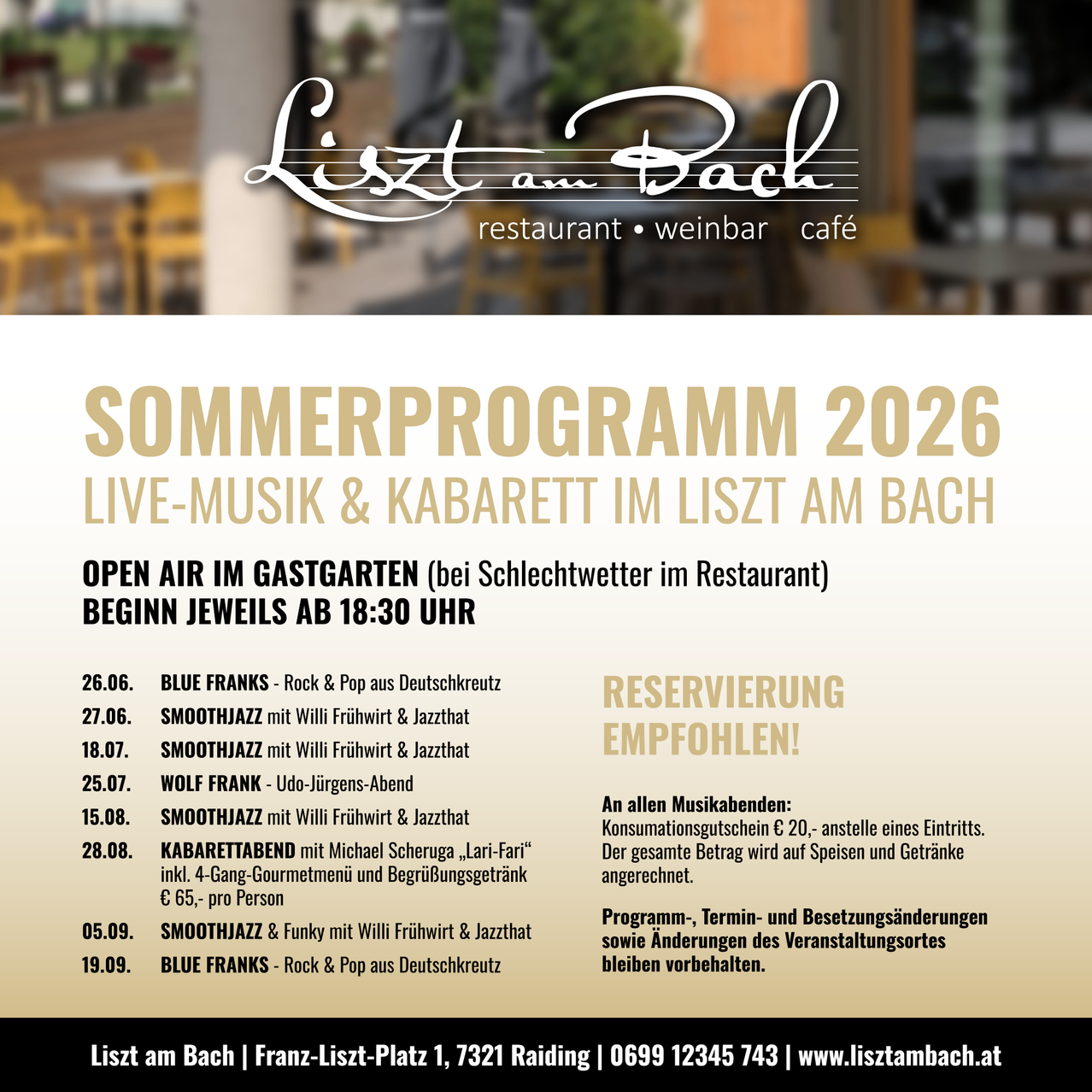 2026 Sommerprogramm mit Live-Musik und Kabarett im Liszt am Bach. Beginnt um 18:30 Uhr, im Gastgarten. Termine umfassen Smoothjazz und Blue Franks. Reservierung empfohlen.