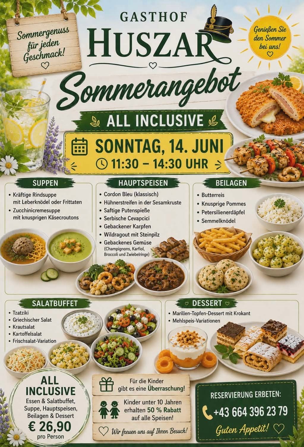 Menu for a summer event. Date: June 14. Time: 11:30 - 14:30. Soups: Beef soup, Zucchini cream soup. Main dishes: Chicken cordon bleu, Chicken in sesame crust. Sides: Butter rice, Crispy potatoes, Petersilienerdapfel. Salads: Tzatziki, Greek salad, Krautsalat, Kartoffelsalat, Frischsalat variation. Desserts: Marillen-Topfen-Dessert with croquant, Mehlspeise variations.