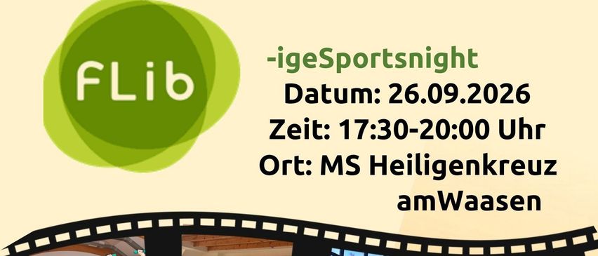 Plakat für eine Sportveranstaltung namens i-geSportsnight am 26.09.2026 von 17:30 bis 20:00 Uhr in MS Heiligenkreuz am Waasen. Es zeigt eine Collage von Menschen, die verschiedene Aktivitäten ausführen.