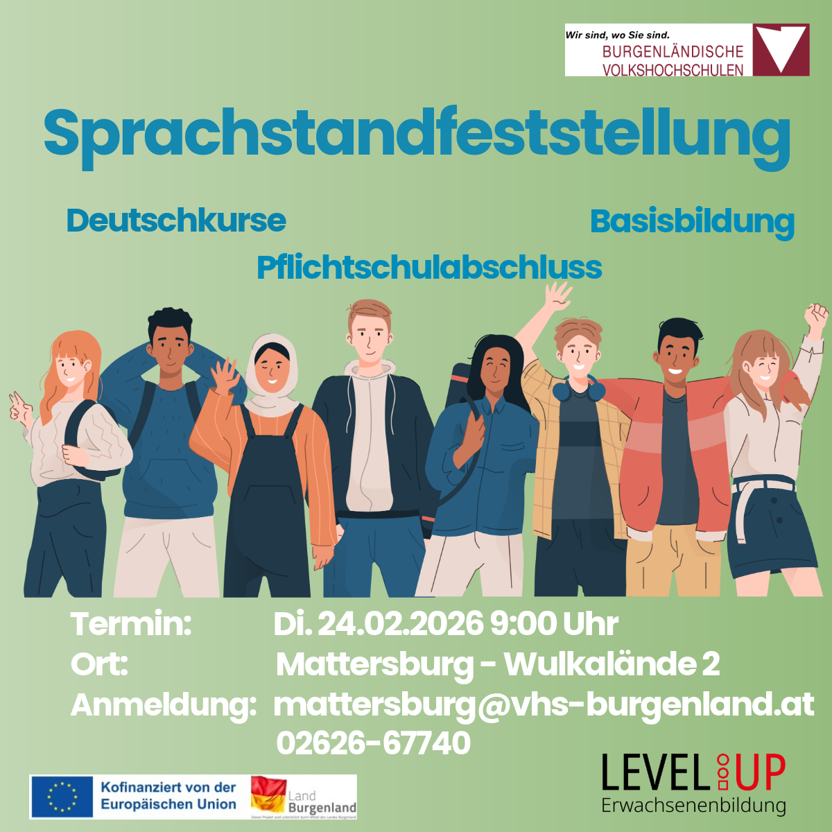 Plakat für eine Sprachkompetenzveranstaltung in Mattersburg, Burgenland. Veranstaltungsdatum ist der 24. Februar 2026 um 9:00 Uhr. Kontakt für die Anmeldung: mattersburg@vhs-burgenland.at, Telefon: 02626-67740. Organisiert von Burgenlandischen Volkshochschulen.