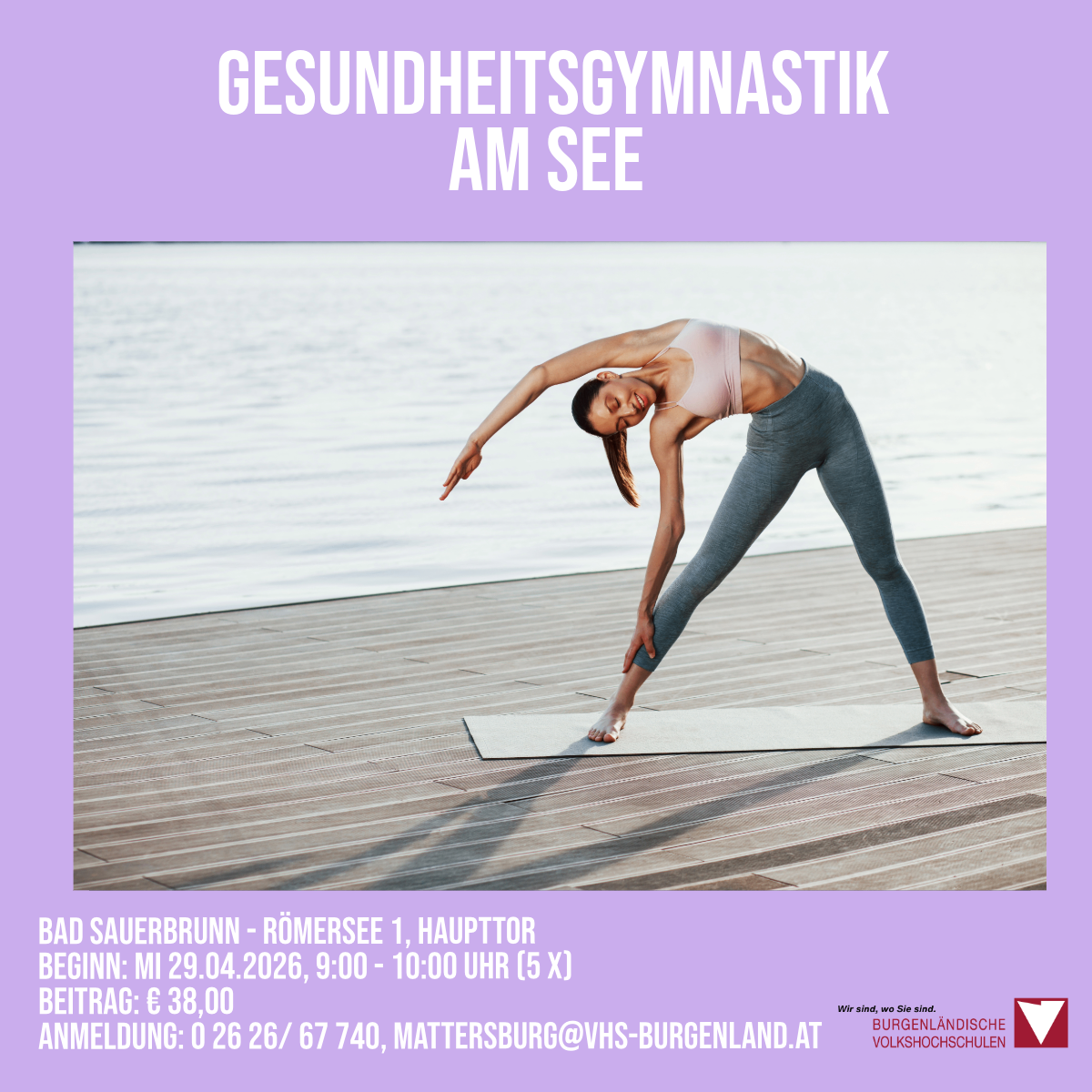 Plakat für einen Gesundheitsgymnastikkurs am See. Eine Frau dehnt sich auf einer Yogamatte. Der Kurs beginnt am 29.04.2026 um 9:00 Uhr.
