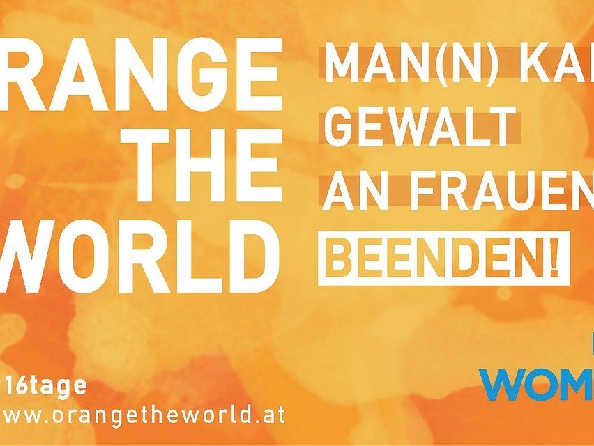 Orange the World Poster mit gelbem Hintergrund. Links steht 'Orange the World', rechts 'Gewalt gegen Frauen beenden!'. Unten die Website-Adresse.
