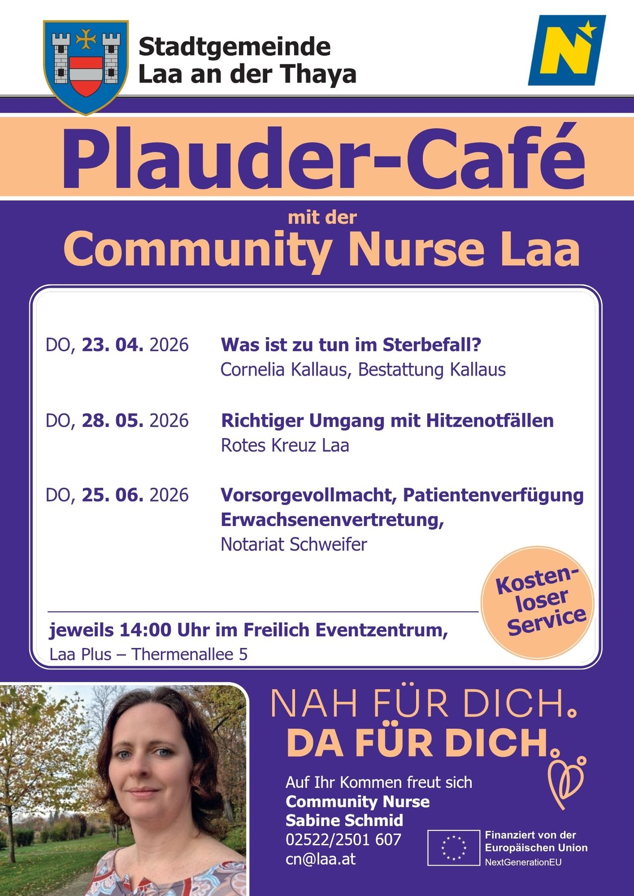 Plauder-Café mit der Community Nurse Laa. Termine: 23. April, 28. Mai, 25. Juni 2026. Themen: Sterbebegleitung, Hitzenotfälle, Erwachsenenvertretung. Kostenlos im Freilich Event Center, Laa Plus Themenallee 5.