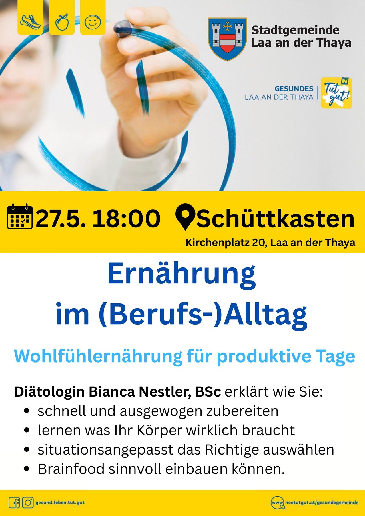 Veranstaltung am 27.5 um 18:00 im Schuttkasten, Kirchenplatz 20, Laa an der Thaya. Ernährung im Alltag von Diätologin Bianca Nestler. Lernen Sie schnelle, gesunde Essensvorbereitung und was Ihr Körper wirklich braucht.