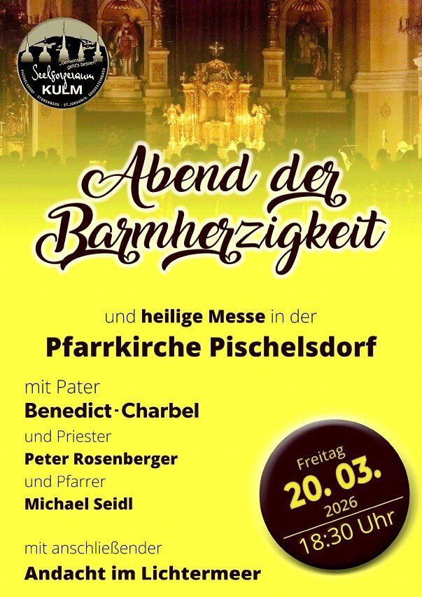 Plakat für die 'Abend der Barmherzigkeit' Veranstaltung in Pischelsdorf mit Details zum Abend, zur heiligen Messe, Datum und Uhrzeit.