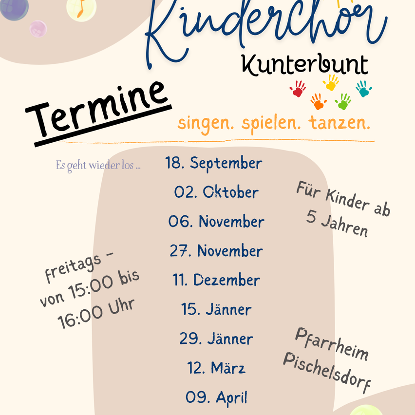 Plakat für Kinderchor Kunterberunt mit Terminen und Zeiten für Sing-, Spiel- und Tanzaktivitäten für Kinder ab 5 Jahren.