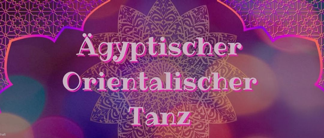 Ein Poster mit lila Hintergrund und pinkem Text. Der Text lautet 'Agyptischer Orientalischer Tanz'. In der Mitte des Posters befindet sich ein blumenartiges Muster.