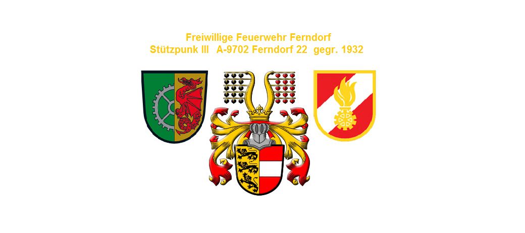 Das Bild zeigt drei Wappen. Das linke Wappen zeigt einen Drachen auf einem Schild mit einem Zahnrad. Das mittlere Wappen ist ein detailliertes Emblem mit Krone, Schilden und einem Zahnrad an der Seite. Das rechte Wappen zeigt ein Feueremblem mit einem Zahnrad. Über den Wappen steht der Text: Freiwillige Feuerwehr Ferndorf Stützpunkt III A-9702 Ferndorf 22 gegr. 1932.