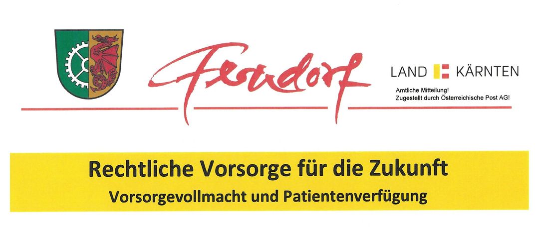 Eine Ankündigung über 'Rechtliche Vorsorge für die Zukunft: Vorsorgevollmacht und Patientenvertretung' ist für Donnerstag, 26. März 2026 um 18:00 Uhr geplant. Der Ort ist Gemeinde Ferndorf, Ferndorf 22, 9702 Ferndorf. Der Redner ist Dr. Bettina Piber, eine öffentliche Notarin aus Paternon. Die Teilnahme ist kostenlos.