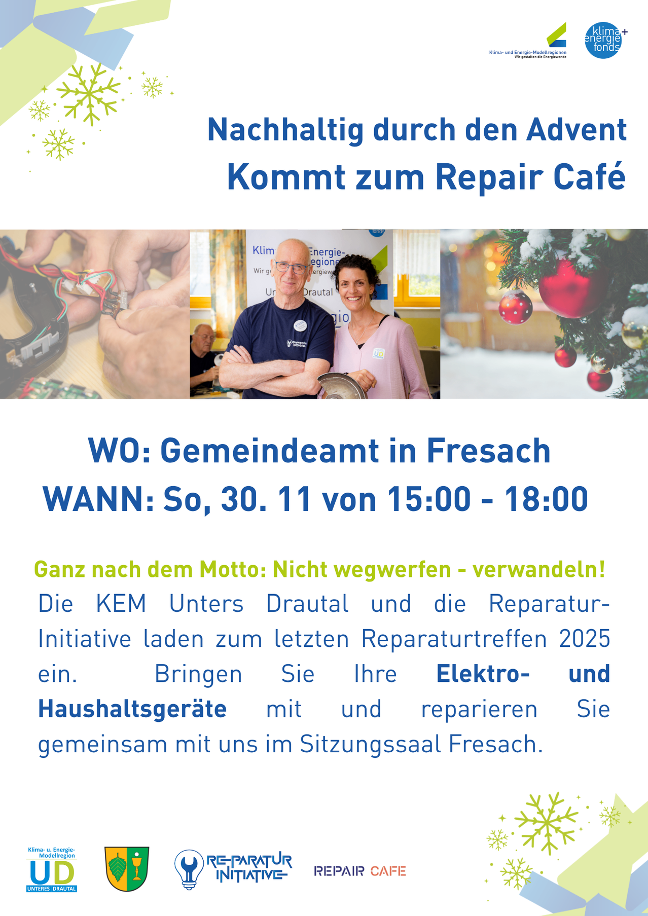 Eine Anzeige für ein Reparaturcafé lädt dazu ein, elektrische Geräte zur Reparatur mitzubringen. Die Veranstaltung wird von KEM Unters Draital und der Reparaturinitiative veranstaltet. Datum: Samstag, 30. November 2024, von 15:00 bis 18:00 Uhr.