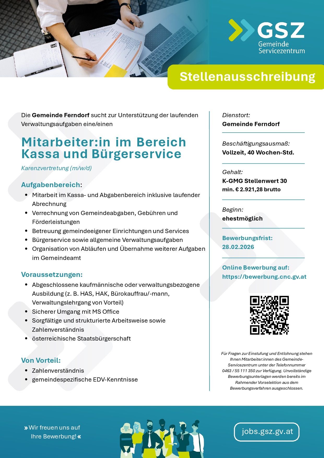 Die Gemeinde Ferndorf sucht zur Unterstützung der laufenden Verwaltungsaufgaben eine/einen Teilzeitkraft. Aufgaben umfassen Kassenführung, Rechnungswesen, und allgemeine Verwaltungsaufgaben. Anforderungen: abgeschlossene Ausbildung, MS Office-Kenntnisse, und sicherer Umgang mit Finanzdaten. Bewerbungsfrist: 28.02.2026.