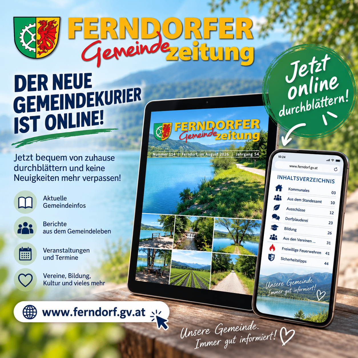 The new community guide for Ferndorf is now online. Access current community information, reports, events, and more directly from your home. Visit www.ferndorf.gv.at.