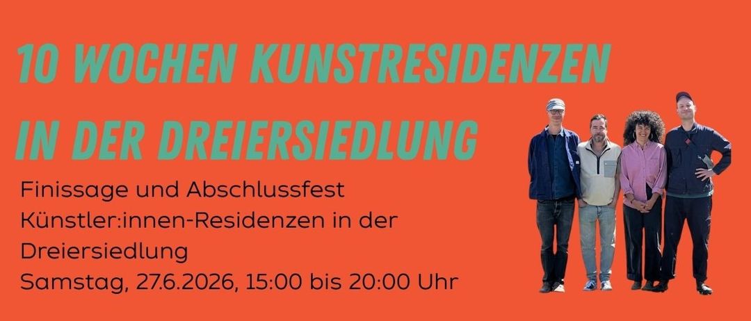 Künstlerresidenz-Ankündigung in der Dreiersiedling mit Künstlern Natyre Elezy, Florent Souly und David Biel/Rasmus Exo. Veranstaltung am 27.6.2026, 15:00 bis 20:00 Uhr. Anreise mit Fahrrad, zu Fuß oder mit Öffis empfohlen. Teil des Klima-Energie Fonds Projekts.