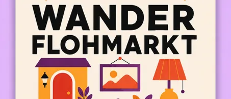 Plakat für den Wander Flohmarkt mit verschiedenen Artikeln wie Bücher, eine Lampe und eine Teekanne, mit einem Aufruf zur Anmeldung auf www.wanderflohmarkt.at.