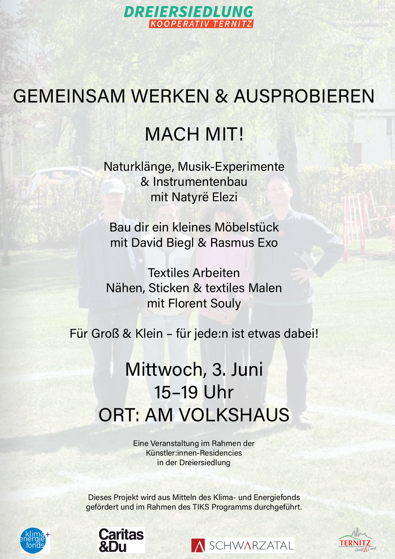 Veranstaltungsposter mit drei Personen, zwei Männern und einer Frau, mit Aktivitäten wie Naturklänge, Musikexperimente und Instrumentenbau. Aktivitäten beinhalten das Bauen eines kleinen Möbelstücks und Textilarbeit. Die Veranstaltung ist am Mittwoch, 3. Juni, von 15-19 Uhr im Volkshaus.