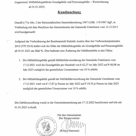 Amtliche Bekanntmachung zur Erhöhung der Müllabfuhrgebühren in Unterlamm, wirksam ab 01.01.2023. Die Gebührenerhöhung ist aufgrund des Verbraucherpreisindex 2010 des Österreichischen Bundesinstituts für Statistik. Die Müllabfuhrgebühren als Grundgebühr und Personengebühr erhöhen sich ab 01.01.2023 um 10,6%.