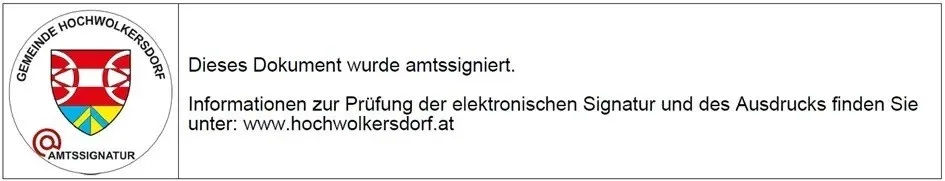 Amtliche Urkunde von Hochwolkersdorf mit einem kreisförmigen Logo auf der linken Seite, die besagt 'Dieses Dokument wurde amtssigniert' (Dieses Dokument wurde offiziell unterzeichnet) und eine Website für die Überprüfung der Unterschrift anbietet.
