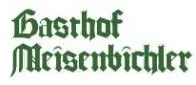 Das Bild zeigt ein Logo mit grünem Text, der 'Gasthof Meisenbachtler' auf weißem Hintergrund liest. Der Text ist in einem verzierten, gotischen Stil gehalten.