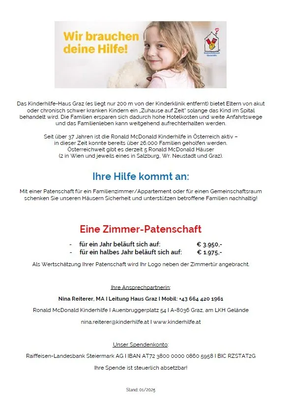 Ein Flyer zur Unterstützung der Ronald McDonald Kinderhilfe in Österreich, mit einem Kind im Fokus, bewirbt ein Haus in der Nähe eines Krankenhauses, um Familien mit kranken Kindern zu helfen. Es hebt die Vorteile für Familien hervor und erwähnt die Spende einer Zimmerpatent zur Unterstützung betroffener Familien.