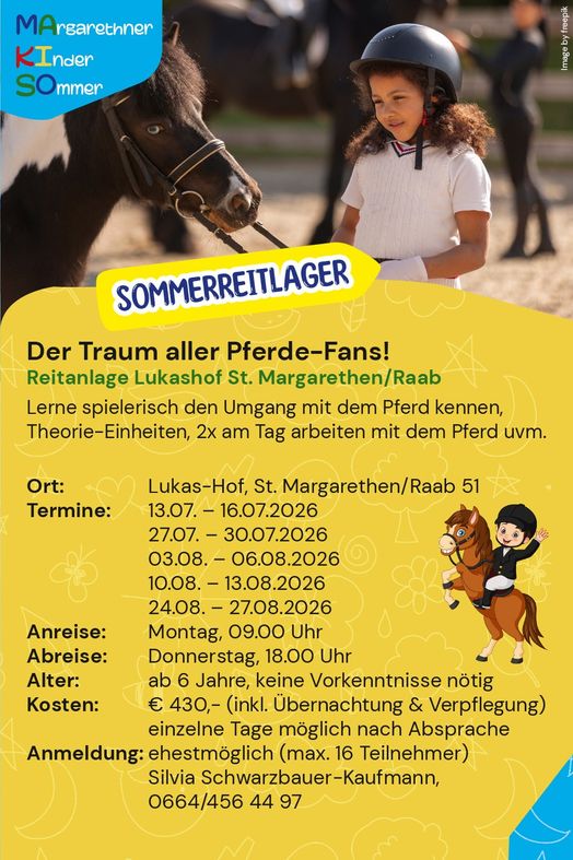 Ein Plakat für ein Sommerreitlager für Pferdebegeisterte in Lukashof St. Margarethen/Raab. Das Lager bietet spielerischen Umgang mit Pferden, Theorieeinheiten und praktische Erfahrung. Termine und Zeiten sind angegeben.