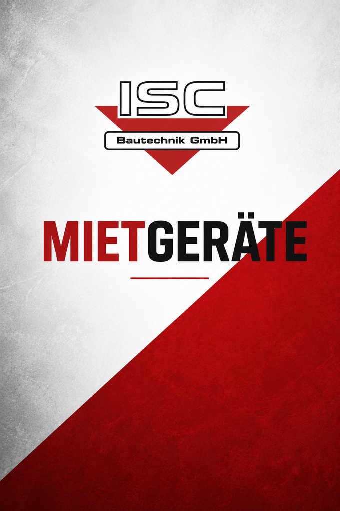  Abschnitt Bild: Ein rot-weißes Grafik mit dem Text 'ISC Bautechnik GmbH' und 'MIETGERAÜTE' in fetter schwarzer Schrift. Der Hintergrund ist in zwei Bereiche unterteilt, einen roten und einen weißen.