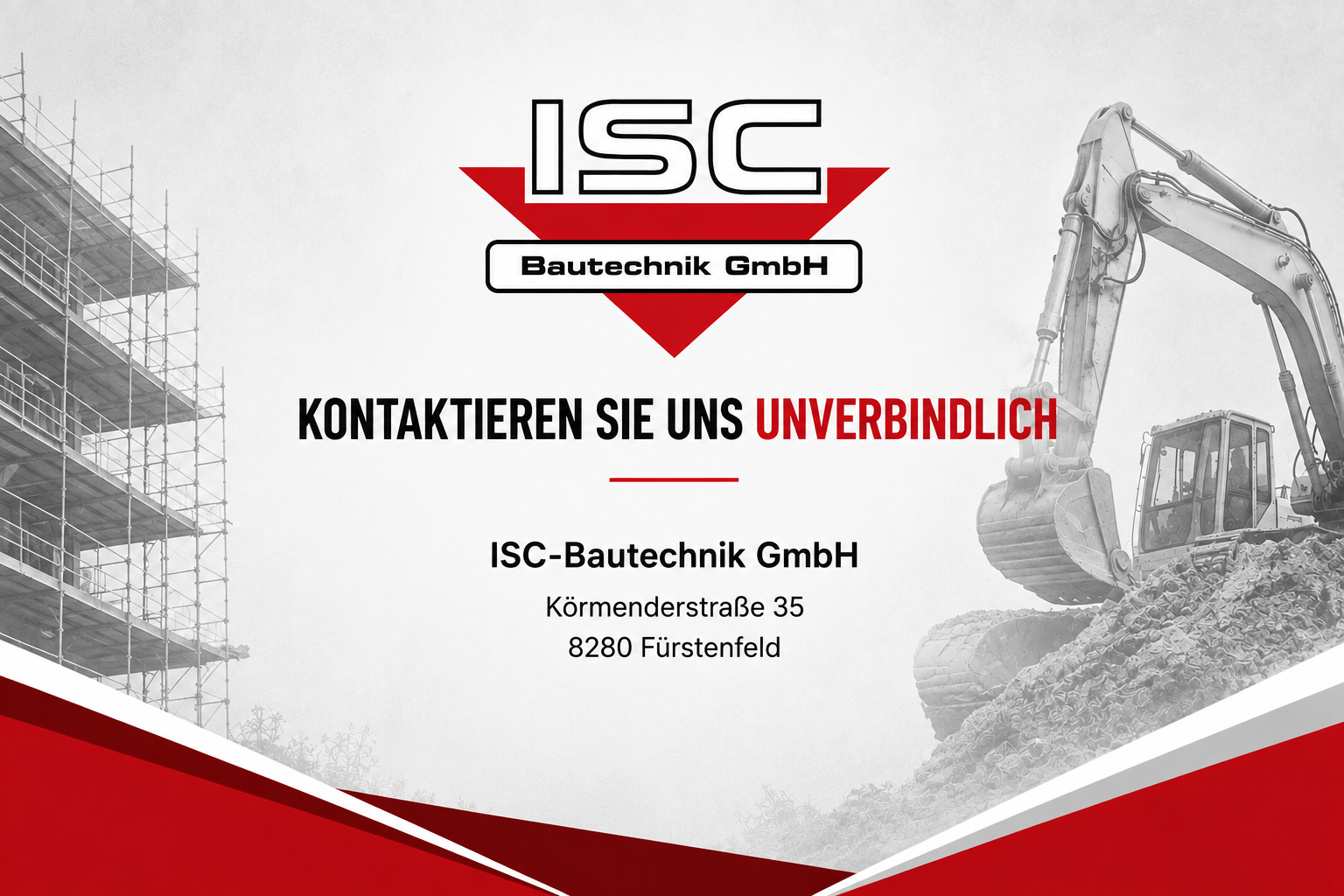 Eine Werbung für ISC Bautechnik GmbH zeigt ein rotes Dreieck mit dem Firmenlogo und dem Slogan 'Unverbindlich Kontaktieren Sie Uns'. Das Bild enthält ein Baufahrzeug und die Adresse des Unternehmens.