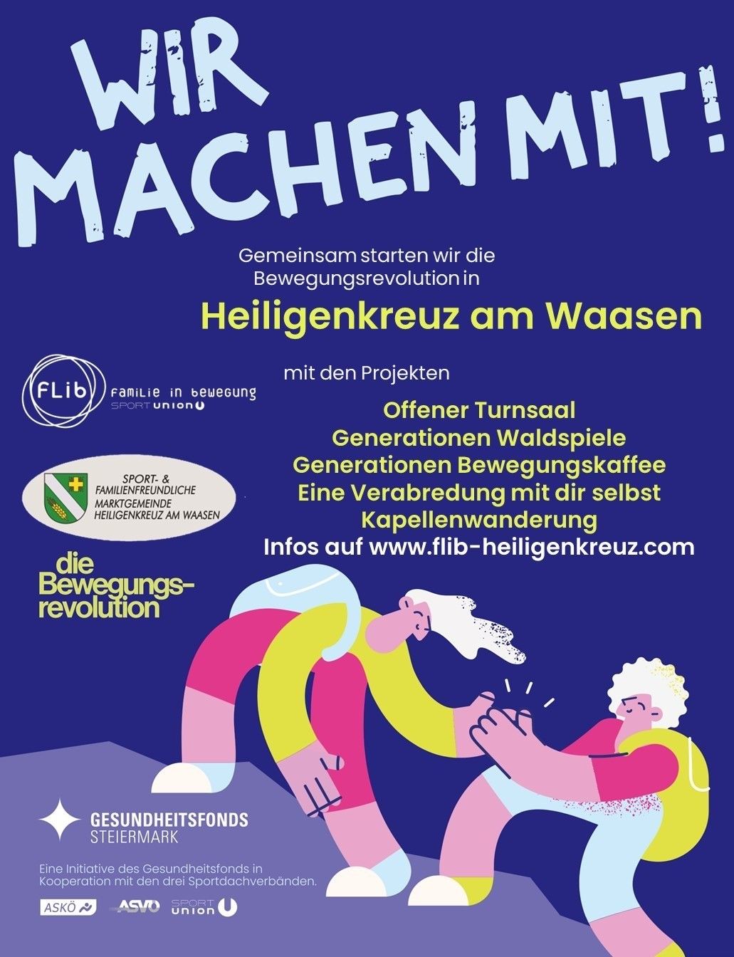 Eine Anzeige für eine Bewegungsrevolution in Heiligenkreuz am Waasen. Aktivitäten umfassen offenes Turnen, Waldspiele, Generationen-Kaffee, eine Begegnung mit dir selbst und eine Haarwanderung. Weitere Informationen finden Sie unter www.flib-heiligenkreuz.com.