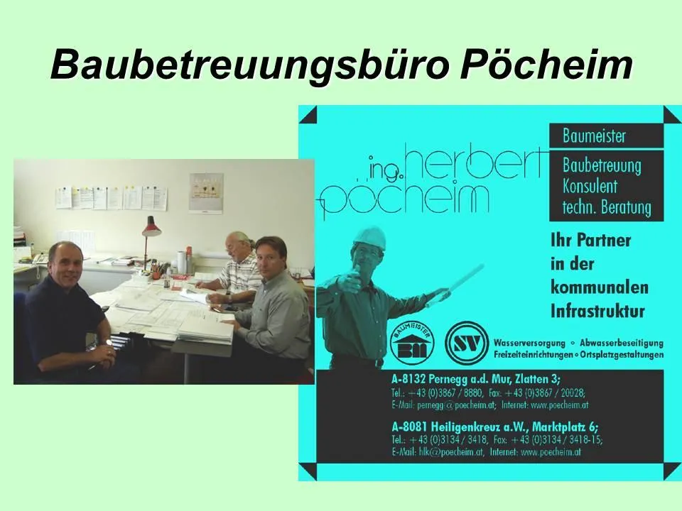 Eine Werbung für ein Baubetreuungsbüro in Österreich. Der Text ist in Deutsch. Es zeigt eine Gruppe von Menschen, die an einem Tisch mit Bauplänen sitzen. Es gibt einen Mann in einem grünen Hemd, der ein Stück Papier in der Hand hält.