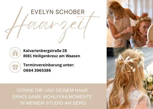 Werbeplakat für Evelyn Schobers Friseursalon. Es zeigt ein Foto einer Frau mit gestyltem Haar und Blumenaccessoires. Kontaktdaten enthalten Adresse und Terminvereinbarungsnummer.