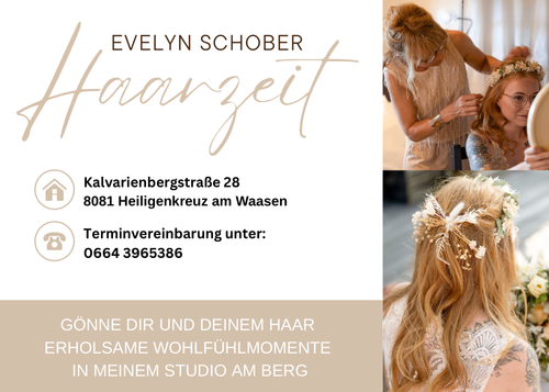 Werbeplakat für Evelyn Schobers Friseursalon. Es zeigt ein Foto einer Frau mit gestyltem Haar und Blumenaccessoires. Kontaktdaten enthalten Adresse und Terminvereinbarungsnummer.