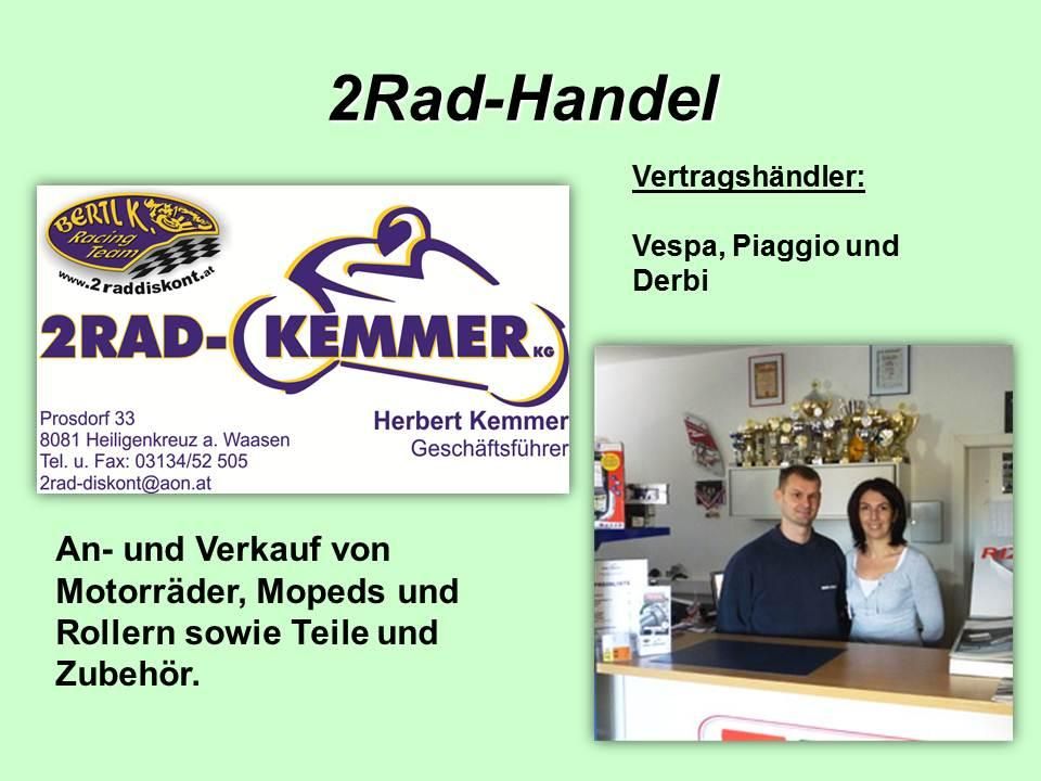 Das Bild zeigt eine Geschäftsanzeige für 2Rad-Handel, ein Unternehmen, das Vespa-, Piaggio- und Derbi-Roller verkauft. Es enthält das Logo, Kontaktdaten und ein Bild von einem Mann und einer Frau, die hinter einer Theke stehen.