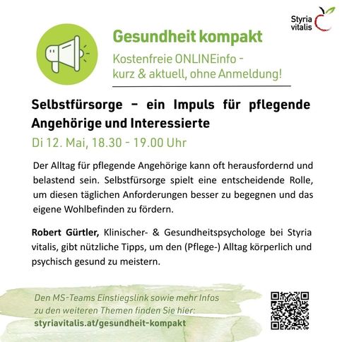 Plakat für eine Online-Veranstaltung zum Thema Selbstfürsorge, mit einem Sprecher, Datum und Uhrzeit. Es bespricht die Herausforderungen der Pflege und die Bedeutung der Selbstfürsorge. Es enthält einen QR-Code für weitere Informationen.