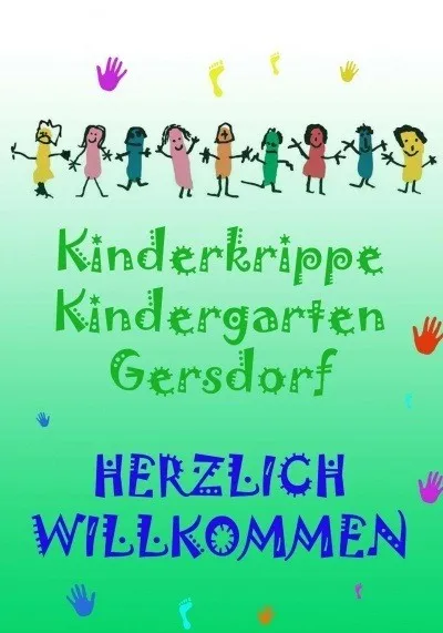 Eine Illustration von Kindern, die Händchen halten, mit einer Begrüßungsnachricht darüber. Es steht 'Kinderkrippe Kindergarten Gersdorff Herzlich Willkommen' auf Deutsch.