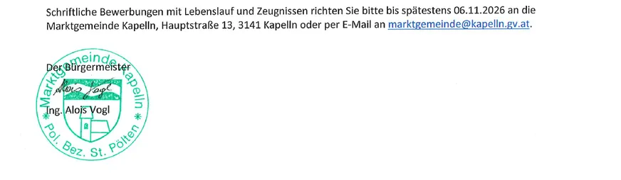 Ein Dokument mit einem grünen Siegel und Text, der 'Der Bürgermeister' und 'Marktgemeinde Kapelln' lautet. Unter dem Siegel steht 'Ing. Alois Vogl'.