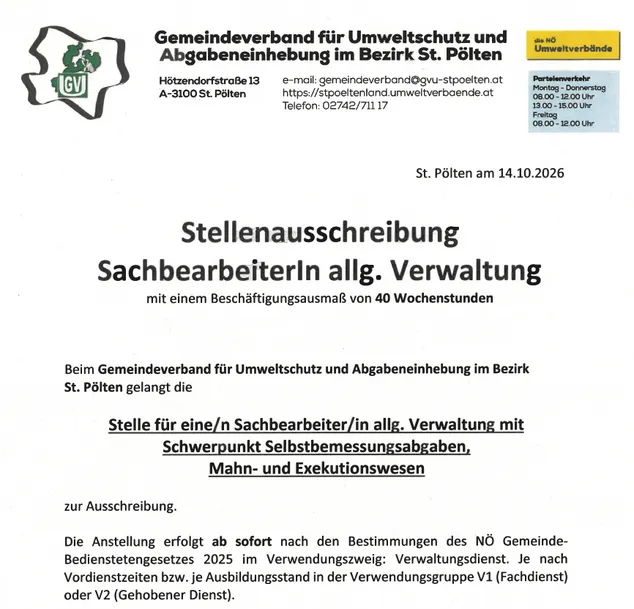 Eine Stellenausschreibung für einen allgemeinen Verwaltungsmitarbeiter beim Gemeindeverband für Umweltschutz und Abfallbewirtschaftung in St. Pölten. Die Stelle erfordert Selbsteinschätzungsfähigkeiten, Management- und Ausführungsfähigkeiten.