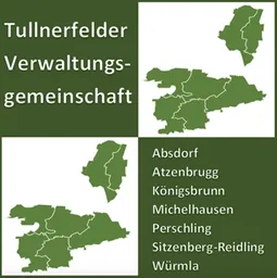 Eine grüne Karte der Tullnerfelder Verwaltungsgemeinschaft mit einem grünen Umriss der Region, darunter die Namen der Gemeinden: Absorf, Atzenbrugg, Konigsbrunn, Michelhausen, Perschling, Sitzenberg-Reidling und Wurmla.