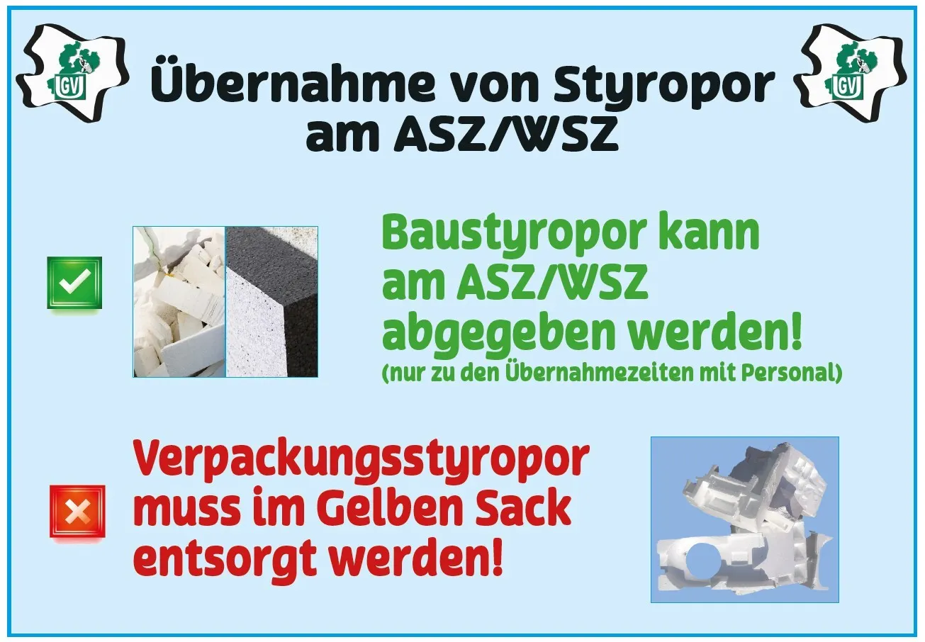 Ein Bild zeigt Anweisungen zur Styroporentsorgung am Wertstoffhof. Styropor kann am Wertstoffhof abgegeben werden. Verpackungsstyropor muss im gelben Sack entsorgt werden!