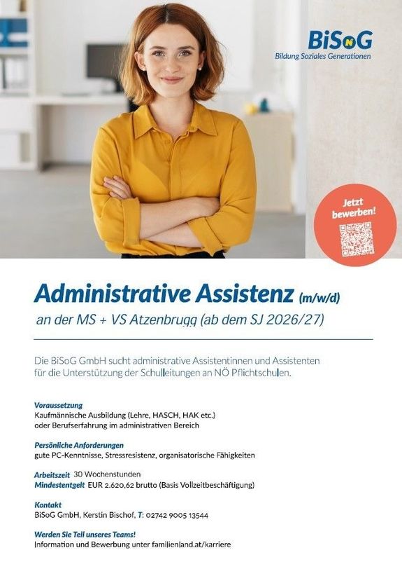 Stellenausschreibung für administrative Assistenten bei MS + VS Atzenburg. Gesucht werden Kandidaten mit kaufmännischer Ausbildung oder Erfahrung. Anforderungen sind PC-Kenntnisse, Stressresistenz und organisatorische Fähigkeiten. Mindestlohn EUR 2.620,62 brutto. Kontaktdetails vorhanden.
