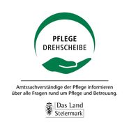 Ein grünes kreisförmiges Logo mit dem Text Pflege Drehscheibe. Darunter steht ein Text, der lautet Amtssachverständige der Pflege informieren über alle Fragen rund um Pflege und Betreuung. Darunter befindet sich ein Logo für Das Land Steiermark.
