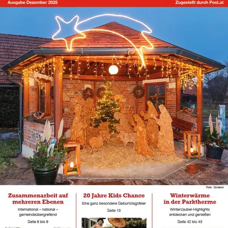 Ein Titelbild von Dezember 2026 zeigt ein Pavillon mit Krippe unter Lichterketten. Links steht 'Zusammenarbeit auf mehreren Ebenen'. In der Mitte steht '20 Jahre Kids Chance'. Rechts ist 'Winterwarme in der Parktherme' zu lesen.