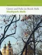 Titelseite eines Prospekts mit dem Titel 'Gärten und Parks im Bezirk Melk, Stadtpark Melk', das einen Baum mit kahlen Ästen und ein Gebäude mit kuppelförmigem Dach im Hintergrund zeigt.