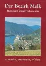 Buchcover mit dem Titel 'Der Bezirk Melk' und einer Landschaftsaufnahme, die ein Dorf, einen Fluss und Berge zeigt.