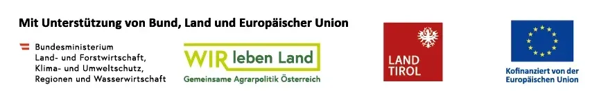 Ein Grafik mit Logos und Texten auf Deutsch, einschließlich der Flagge der Europäischen Union, 'Wir leben Land' und 'Land Tirol', was die Unterstützung durch Bund, Land und Europäische Union anzeigt.