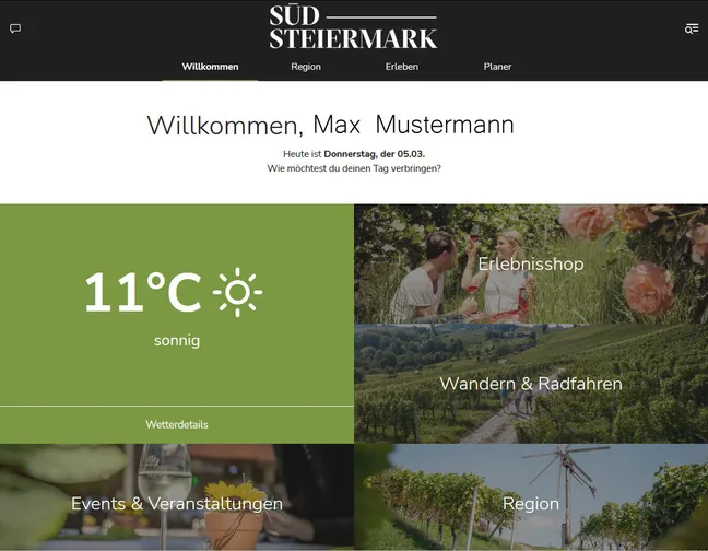 Willkommen, Max Mustermann. Heute ist Donnerstag, der 05.03. Wie möchtest du deinen Tag verbringen? Wetter: 11 Grad Celsius, sonnig. Erlebnisshop, Wandern & Radfahren, Wetterdetails, Events & Veranstaltungen, Region.