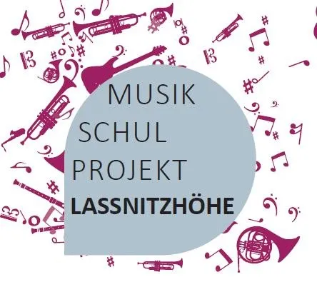 Ein Poster mit Musikinstrumenten und Noten im Hintergrund, das den Text 'Musik Schul Projekt Lassnitzhoehe' in fetter Schrift zeigt.
