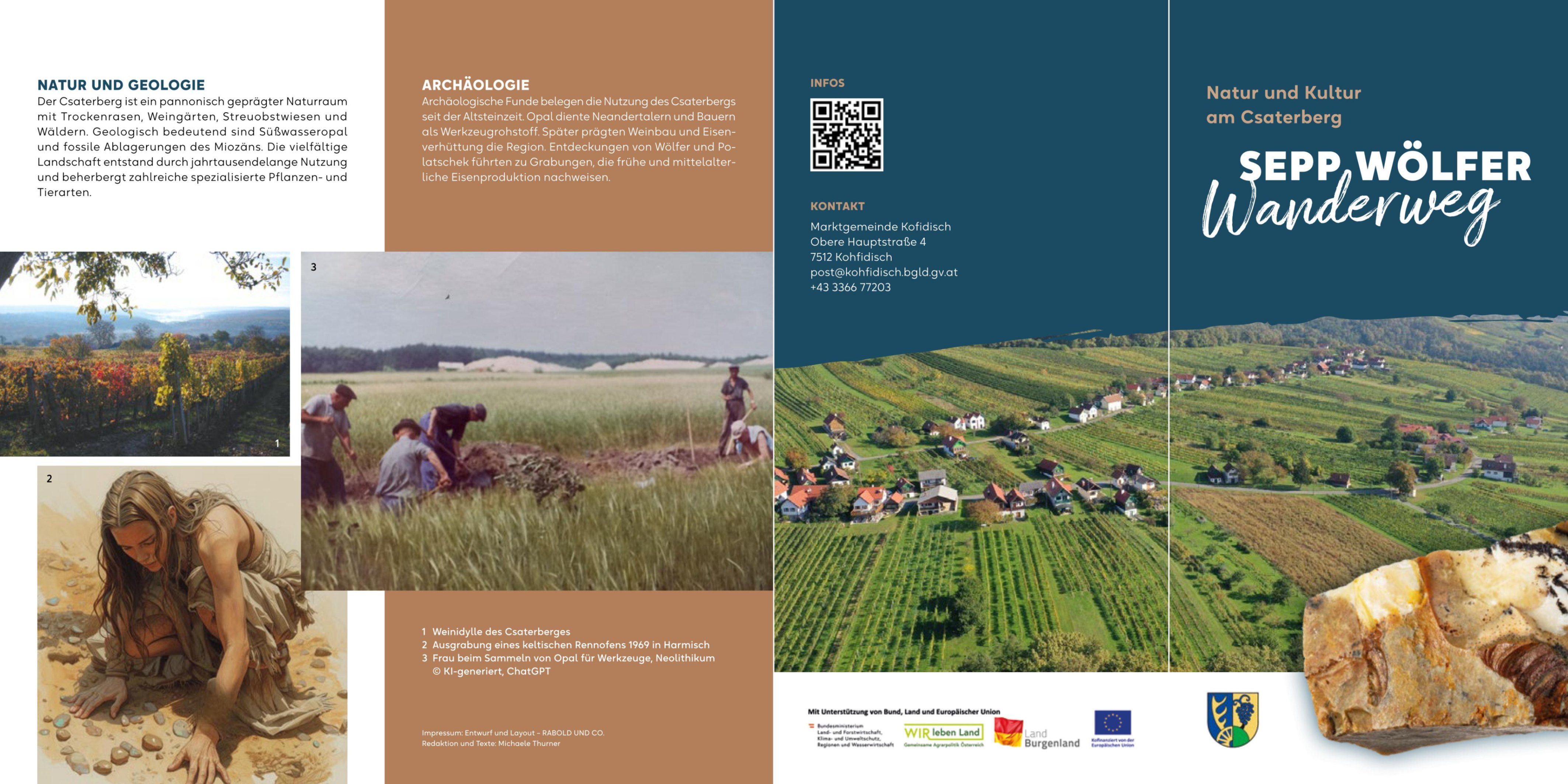 Archäologische Funde am Csaterberg reichen bis in die Jungsteinzeit und Bronzezeit zurück. Flint diente als Werkzeugmaterial. Später erfolgte Weinanbau und Eisenverarbeitung in der Region. Entdeckungen von Wolfer und Poltesch deuten auf frühe Grabungen und mittel-späte Eisenproduktion hin.