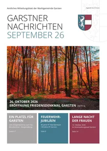 Ein Plakat für die Garstner Nachrichten, das einen farbenfrohen Herbstwald mit Bäumen in Orange-, Rot- und Grüntönen zeigt. Das Plakat hebt die Eröffnung des Friedensdenkmals Garsten am 26. Oktober 2026 hervor und enthält Abschnitte über einen Platz für Garsten, Feuerwehrjubiläum und die lange Nacht der Frauen.