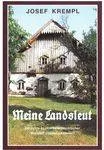 Buchcover mit dem Titel 'Meine Landleute' von Josef Krempl, das ein rustikales weißes Haus mit mehreren Fenstern, einer Holztür und einem üppigen grünen Rasen zeigt.